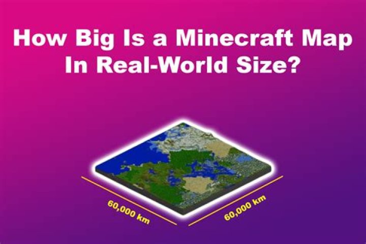 How big is a minecraft map