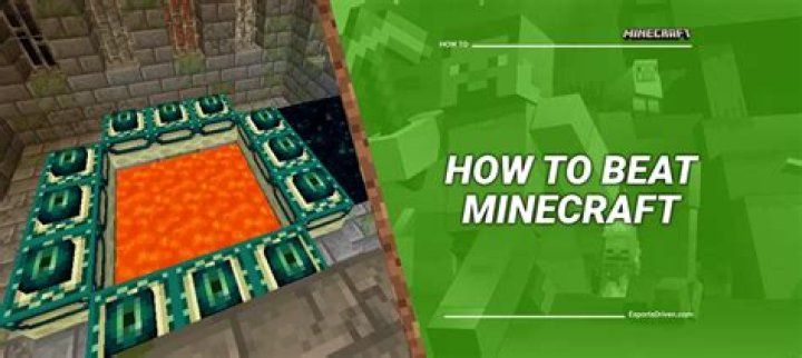 How do you beat minecraft