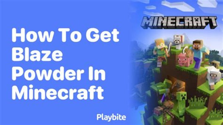 How do you get blaze powder in minecraft