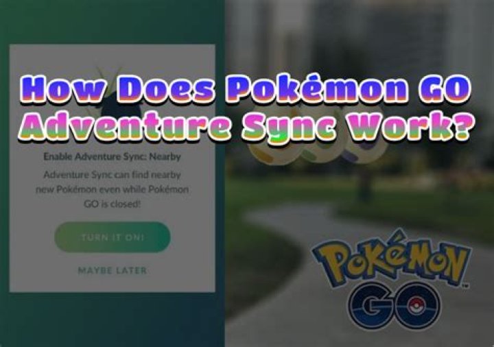How does pokemon go adventure sync work