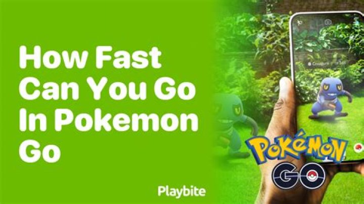 How fast can you go in pokemon go