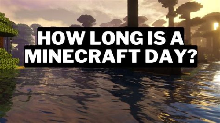 How long is 10 minecraft days