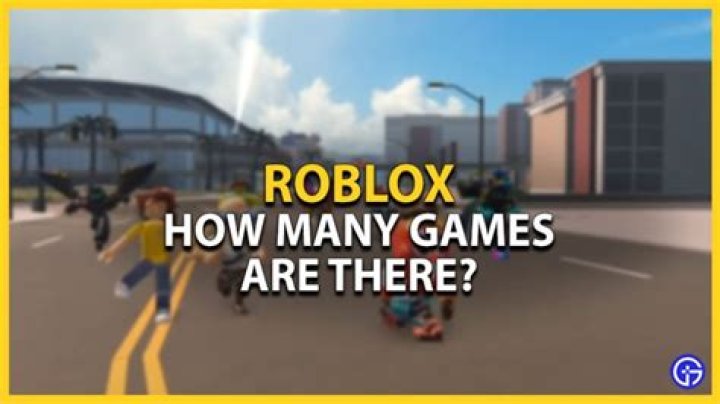 How many games are in roblox total