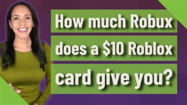 How much robux do you get from a 10 roblox card