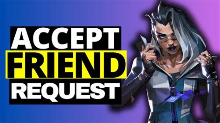 How to accept friend request on valorant