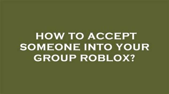 How to accept someone into your group roblox
