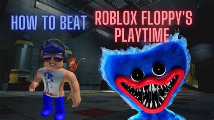 How to beat floppy’s playtime roblox