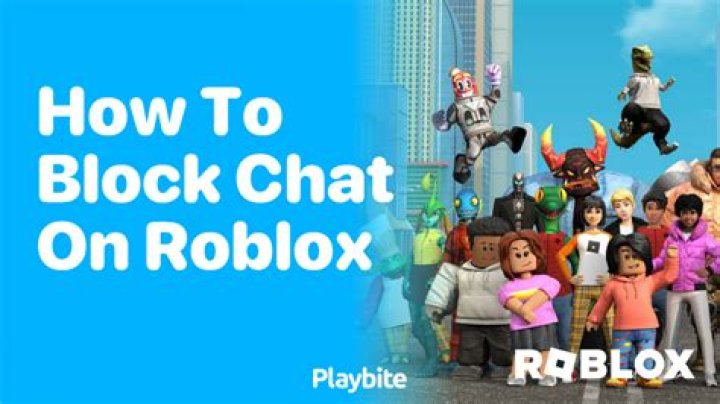 How to block chat on roblox