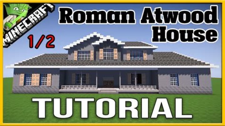 How to build roman atwood’s house in minecraft
