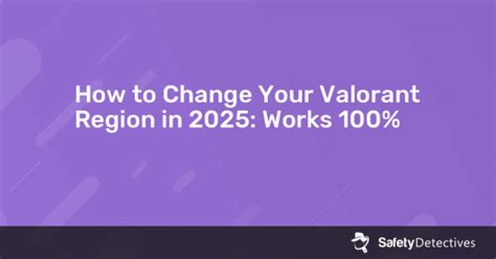 How to change your valorant region