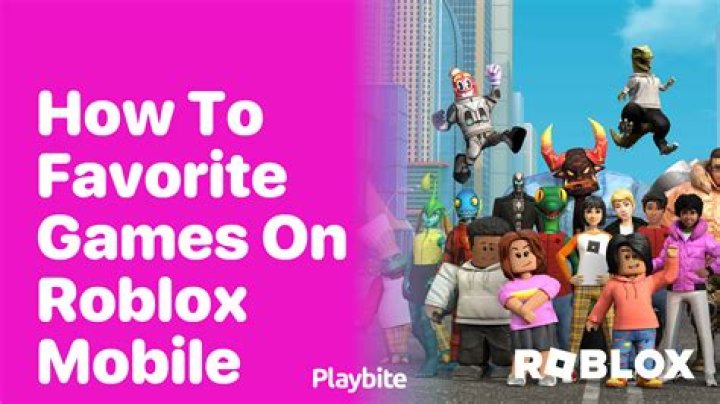 How to favorite games on roblox mobile
