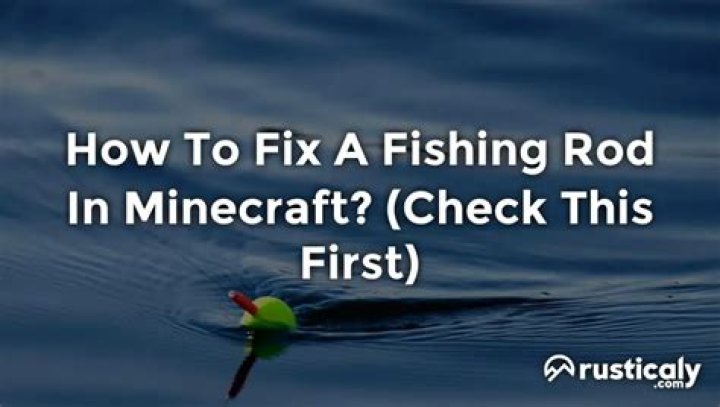 How to fix a fishing rod in minecraft