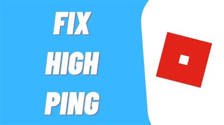 How to fix high ping on roblox