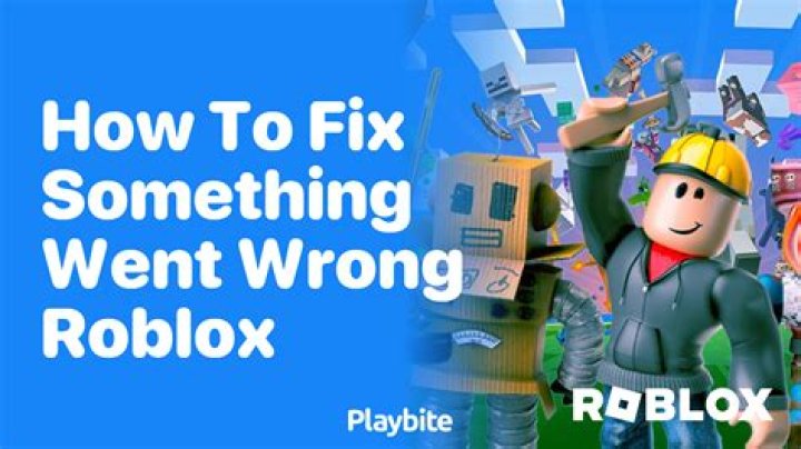 How to fix roblox something went wrong