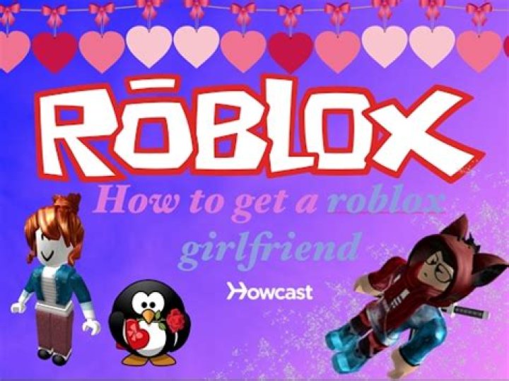 How to get a roblox girlfriend