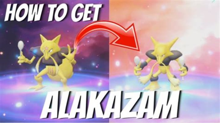 How to get alakazam in pokemon go
