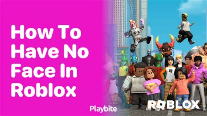 How to get no face in roblox 2021