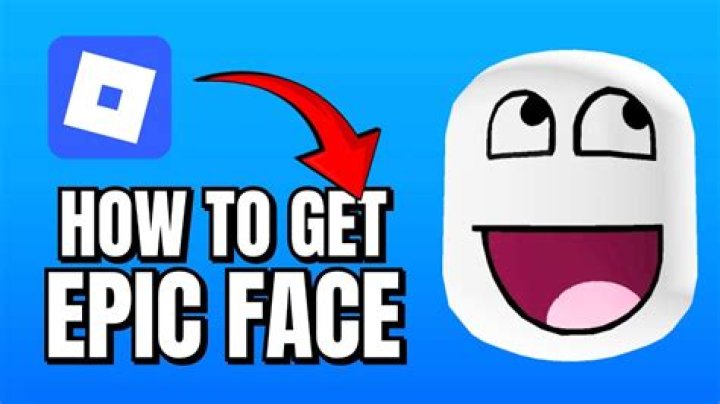 How to get the epic face on roblox