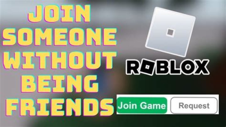 How to join anyone on roblox 2018