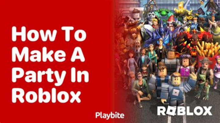 How to make a party in roblox