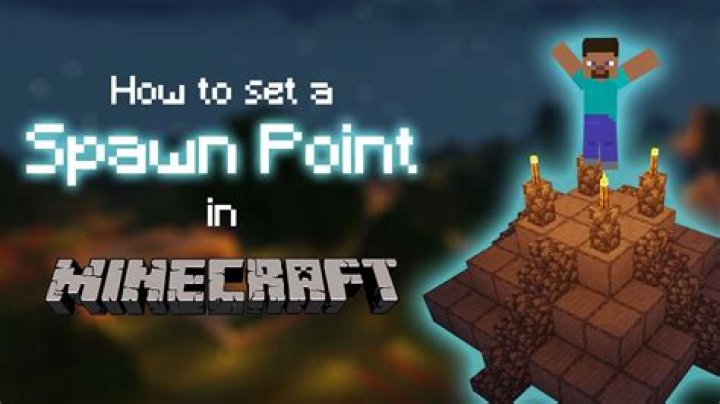 How to make a spawn point in minecraft