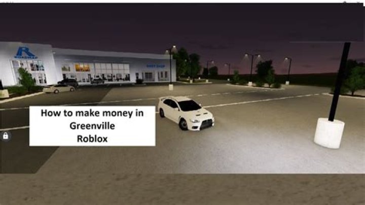 How to make money in greenville roblox