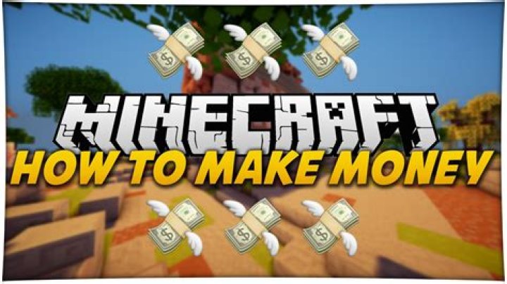 How to make money playing minecraft