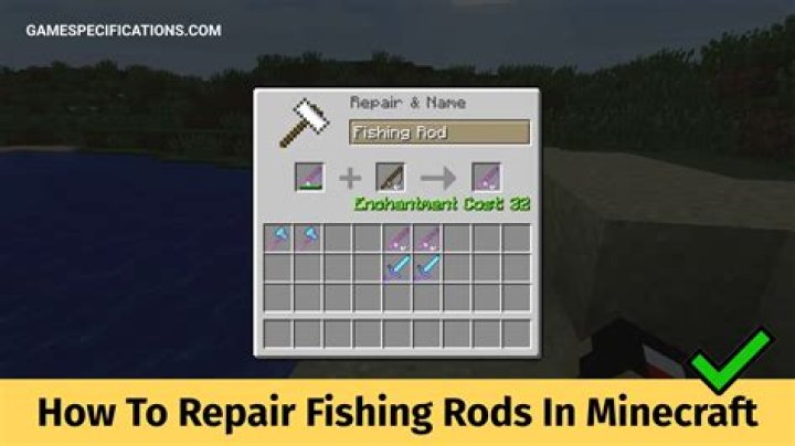 How to repair fishing rods minecraft
