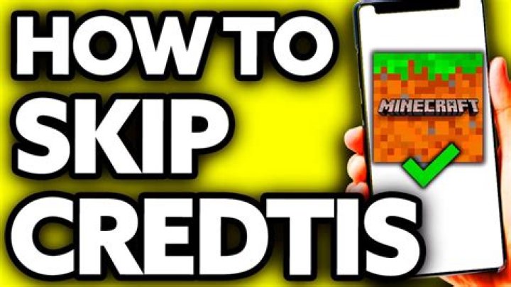 How to skip end credits minecraft