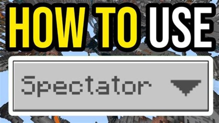 How to spectate in minecraft