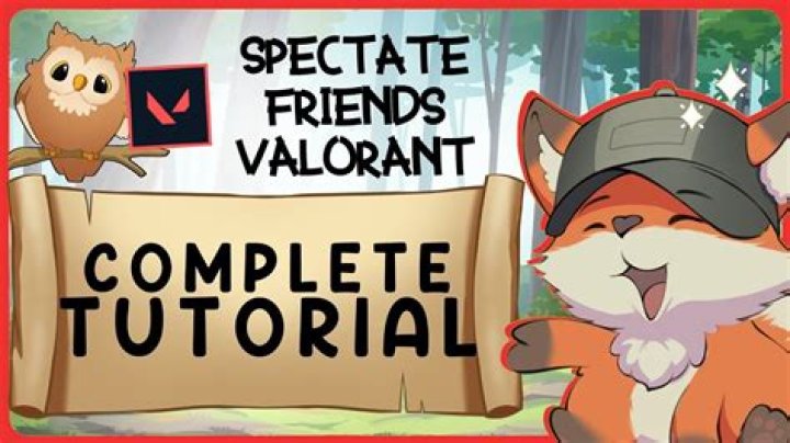 How to spectate in valorant