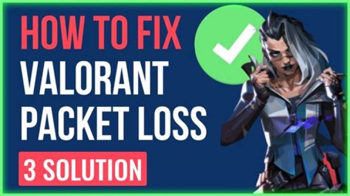 How to stop packet loss valorant