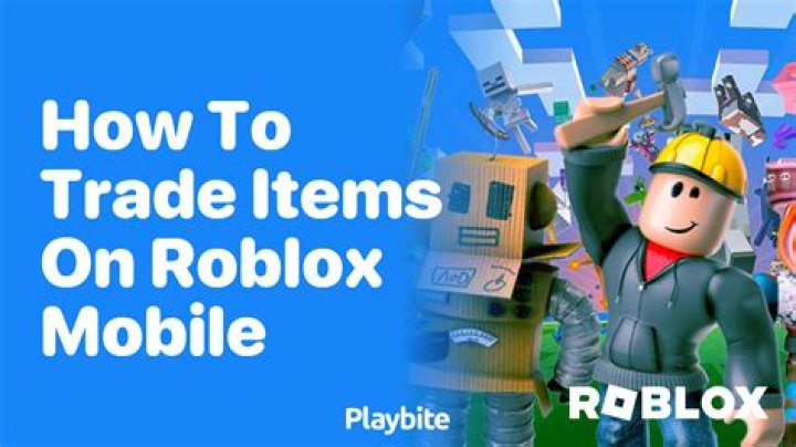 How to trade items on roblox mobile 2020