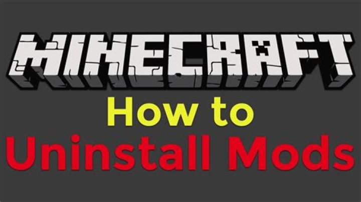 How to uninstall minecraft mods