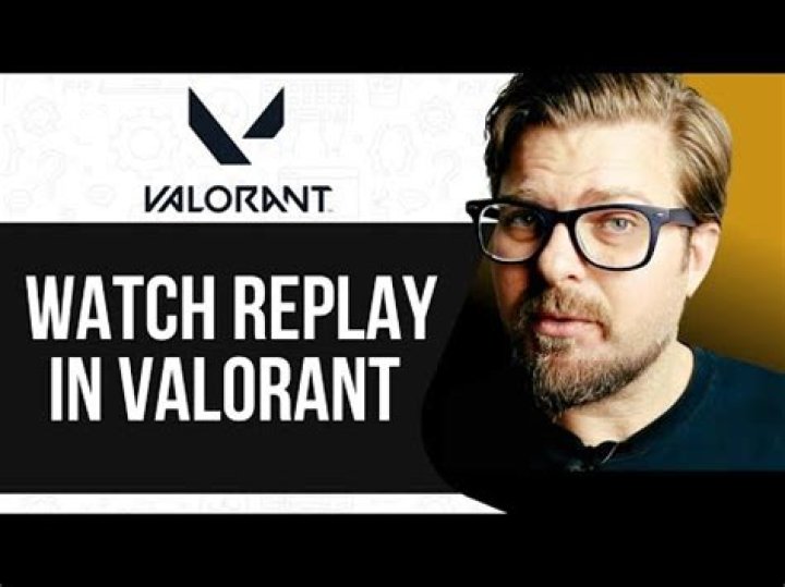 How to watch replay in valorant