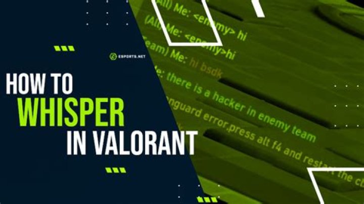 How to whisper to someone in valorant