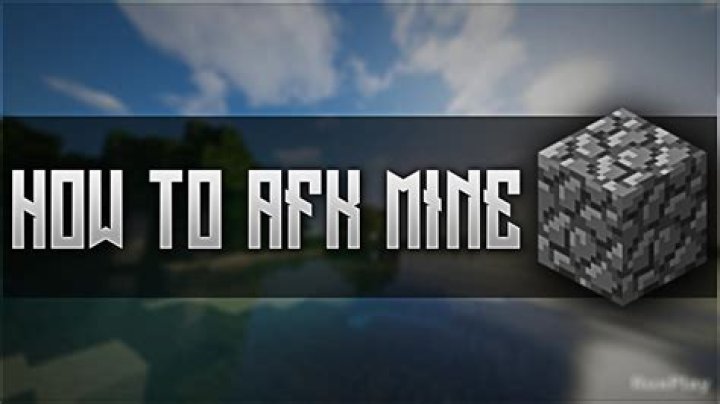 Minecraft how to afk mine
