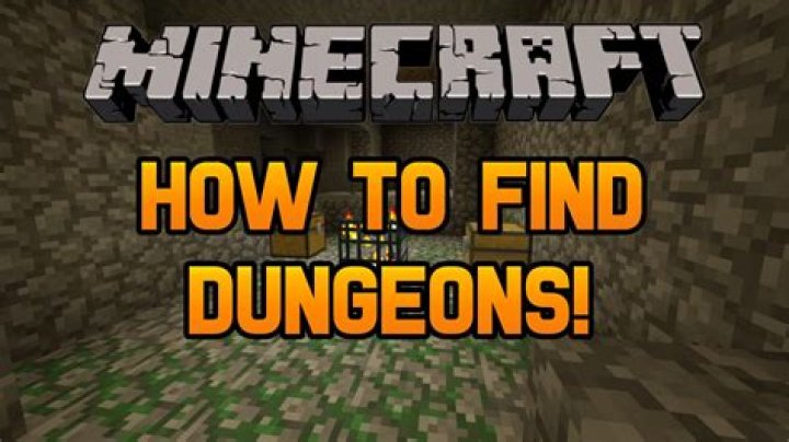 Minecraft how to find dungeons