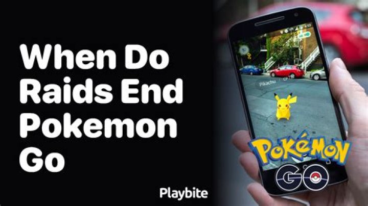 Pokemon go when do raids end