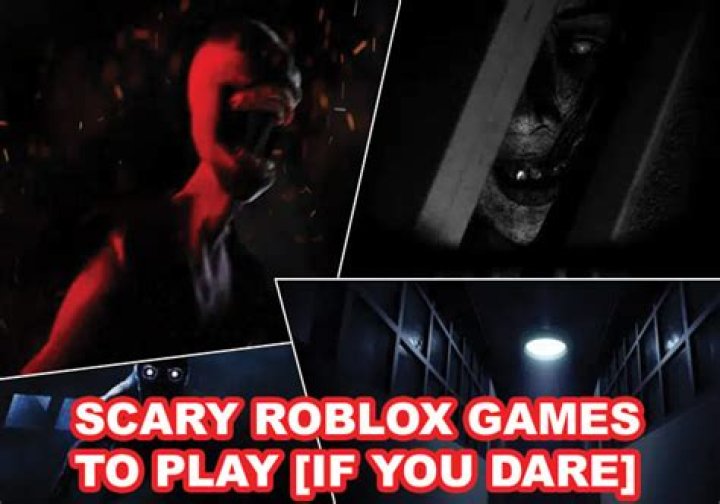 What are scary games on roblox