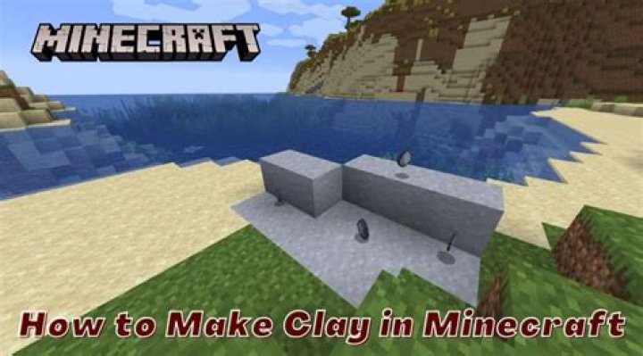 What can you make with clay in minecraft