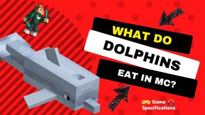 What do minecraft dolphins eat