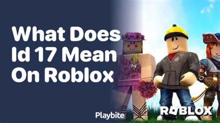 What does id=17 mean on roblox