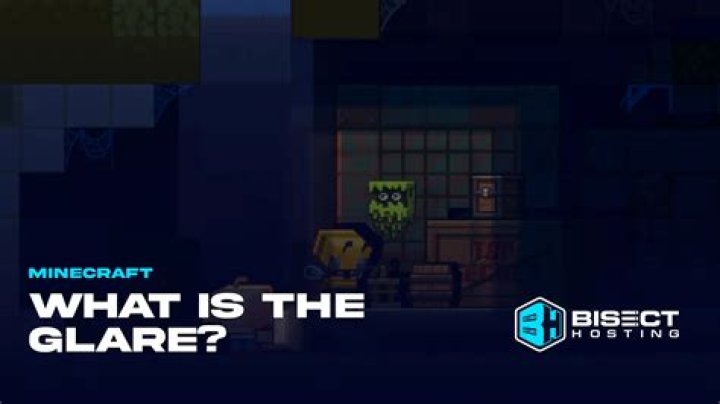 What does the glare do minecraft