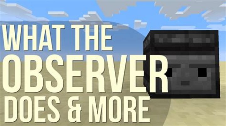 What does the observer do in minecraft pe
