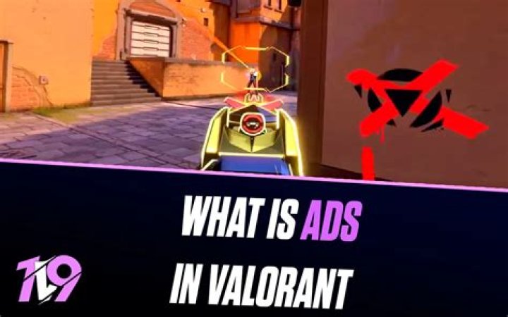 What is ads in valorant