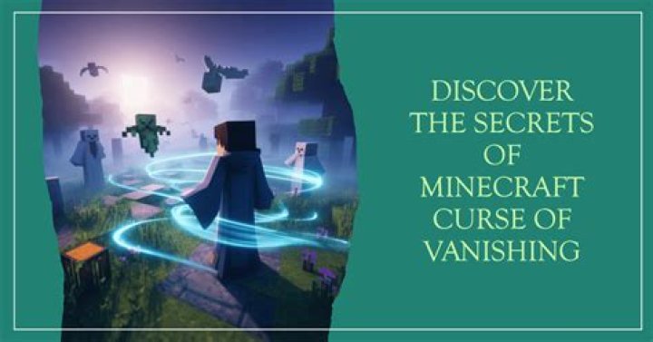 What is curse of vanishing 1 in minecraft