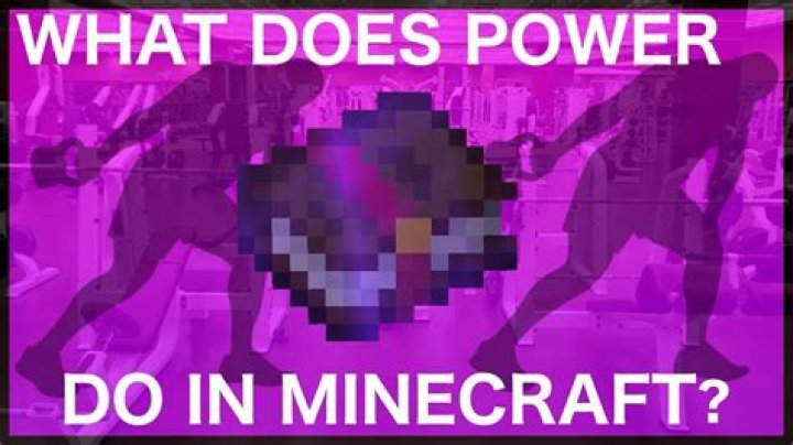 What is power in minecraft