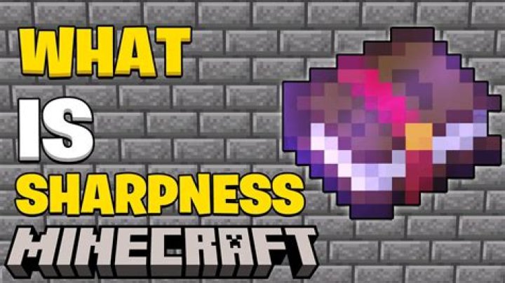 What is sharpness in minecraft