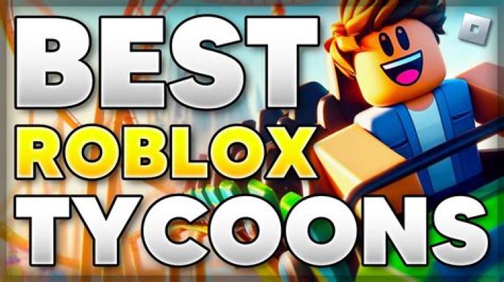 What is the best tycoon in roblox